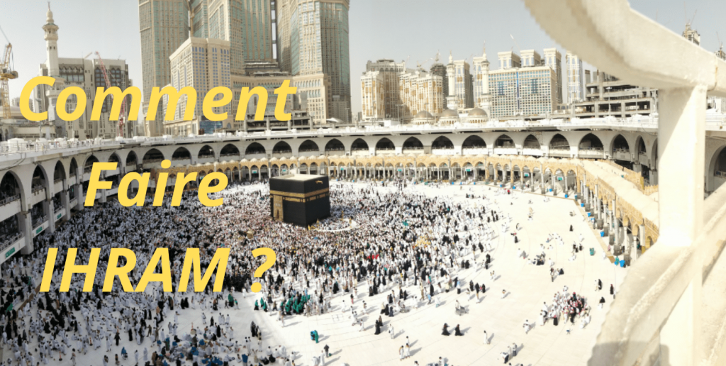 Comment Faire IHRAM by my-ihram.fr